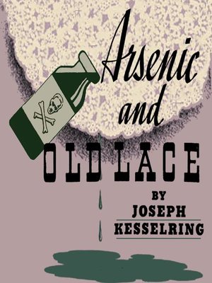cover image of Arsenic and Old Lace